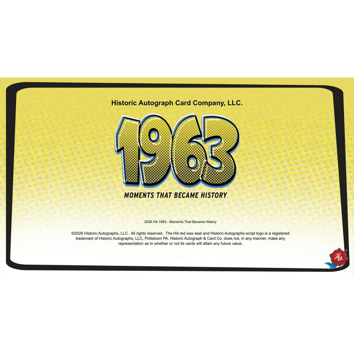 2026 Historic Autographs 1963 Moments That Became History Hobby 24-Box Case