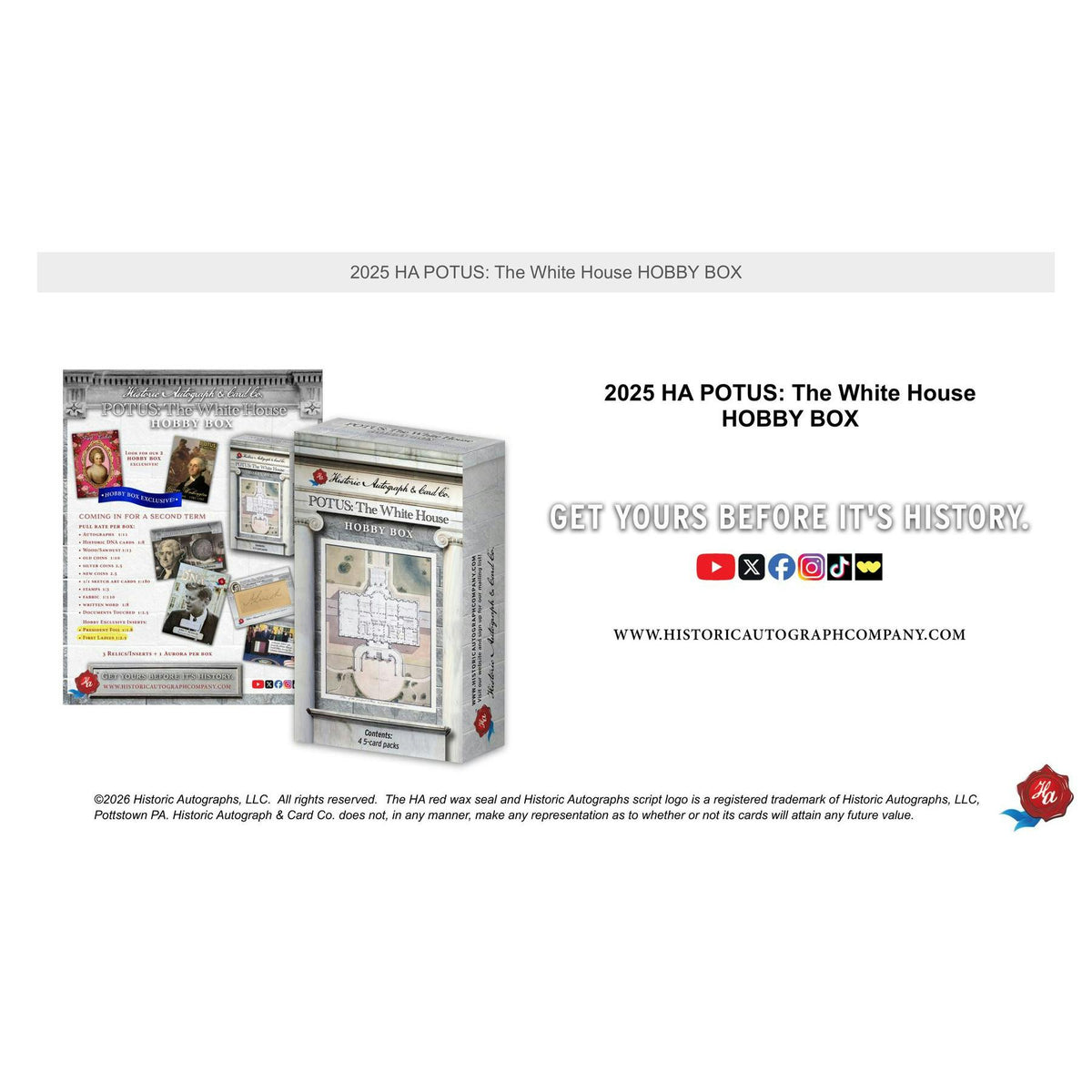 2025 Historic Autographs POTUS: The White House Hobby 20-Box Case