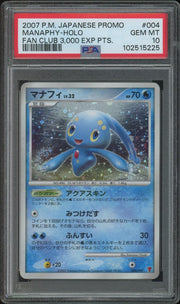 2007 Pokemon Japanese Promo #004/PPP Manaphy Fan Club 3000 EXP Holo PSA 10 (GEM MT)