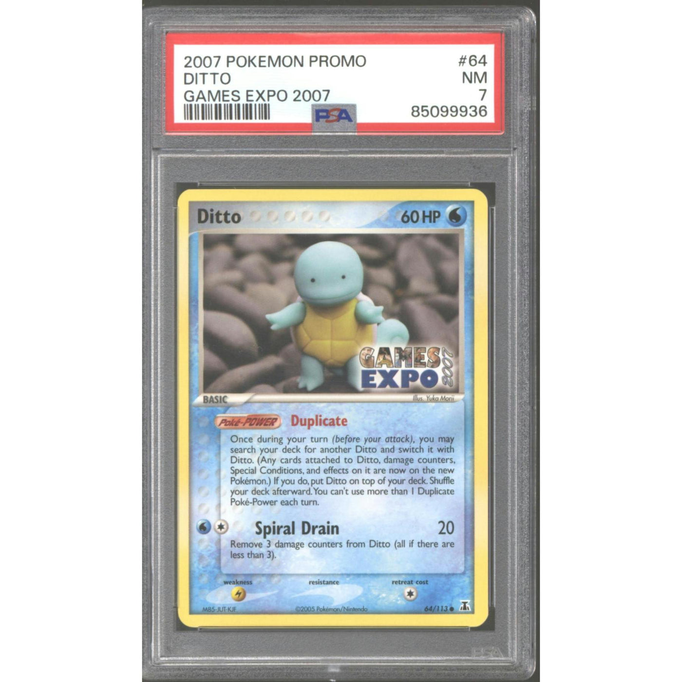 Pokemon Games Expo 2007 Promo Ditto Squirtle 64/113 PSA 7 *936