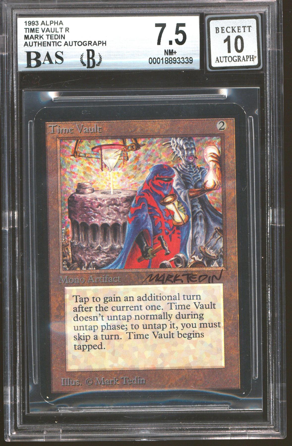 Magic the Gathering Alpha Time Vault BGS 7.5 - 7.5 7.5 8.5 7.5 BAS 10 Auto Mark Tedin Signed