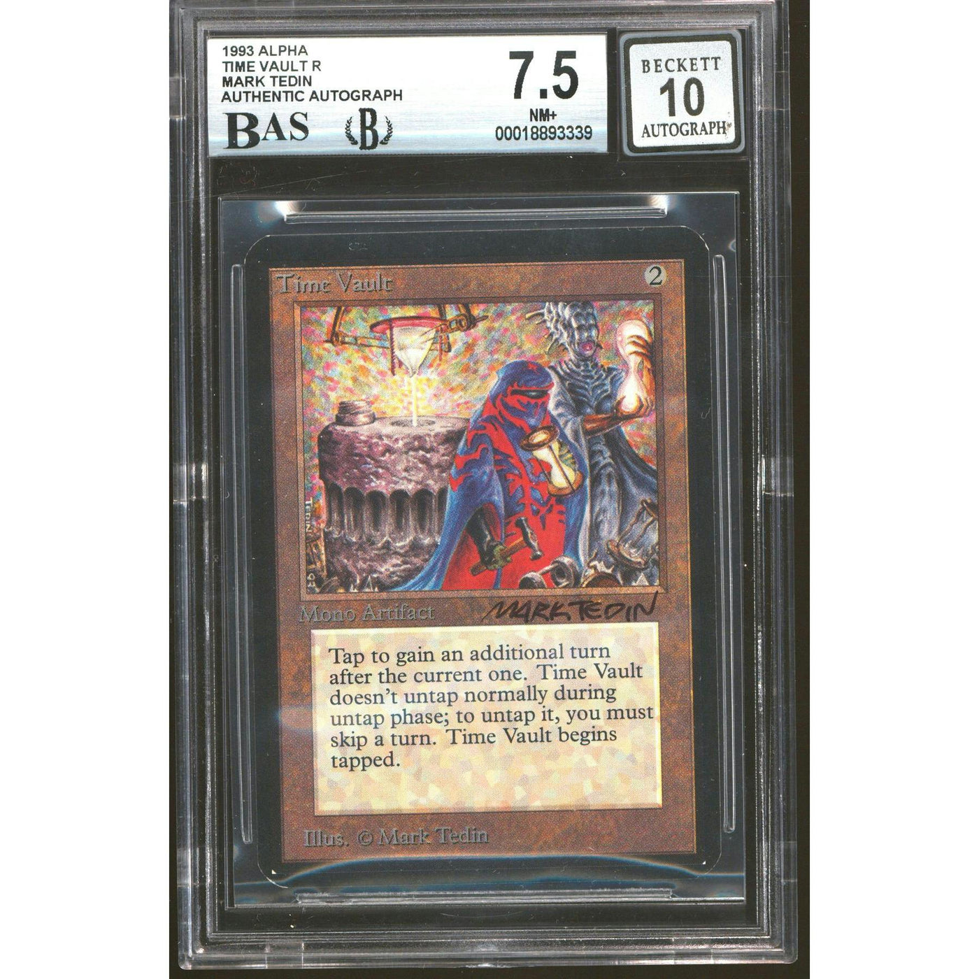 Magic the Gathering Alpha Time Vault BGS 7.5 - 7.5 7.5 8.5 7.5 BAS 10 Auto Mark Tedin Signed